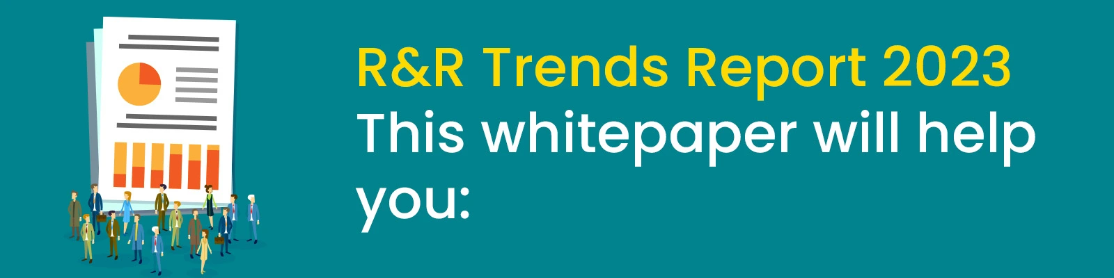 Rewards & Recognition Trends Report 2023